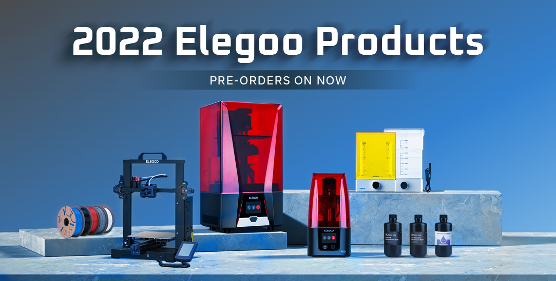 2022 Elegoo Products. Pre-order now!