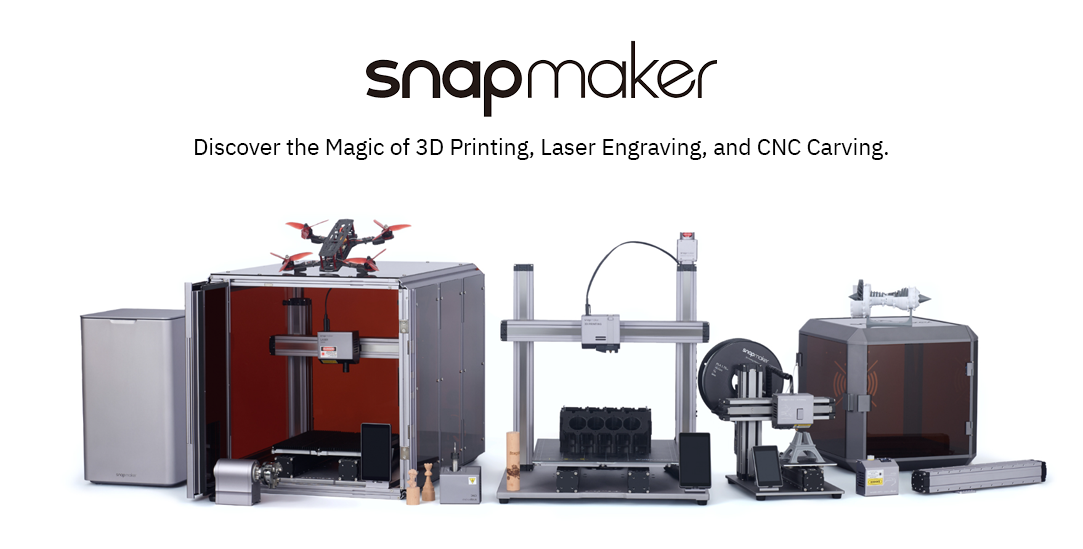 Snapmaker: Discover the Magic of 3D Printing, Laser Engraving and CNC Carving.